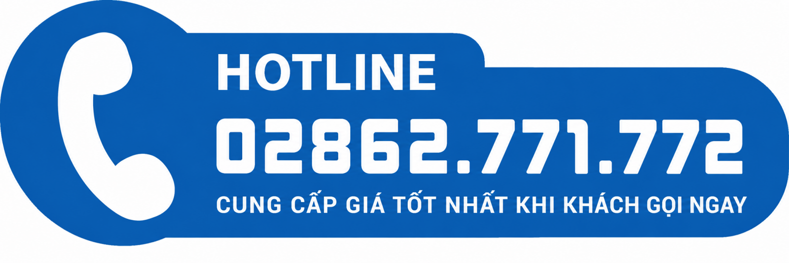 Cung cấp giá tốt nhất khi khách gọi ngay