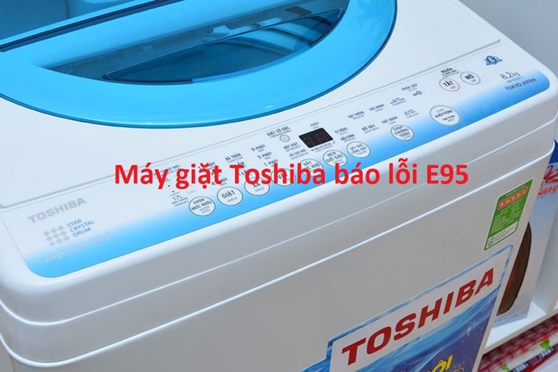 Máy giặt Toshiba báo lỗi E95 đa phần đến từ phao áp lực nước 